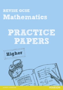 Image for Revise GCSE Mathematics Practice Papers Higher