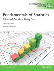 Image for Fundamentals of Statistics, Plus MyStatLab with Pearson Etext