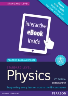 Image for Pearson Baccalaureate Physics Standard Level 2nd edition ebook only edition (etext) for the IB Diploma : Industrial Ecology