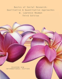 Image for Basics of Social Research:Qualitative and Quantitative Approaches Pearson New International Edition, plus MyResearchKit without eText