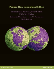 Image for International Relations, Brief Edition, 2012-2013 Update Pearson New International Edition, plus MyPoliSciLab without eText