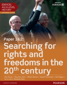 Image for Edexcel AS/A Level History, Paper 1&2: Searching for rights and freedoms in the 20th century Student Book + ActiveBook