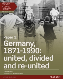 Image for Edexcel A level historyPaper 3,: Germany, 1871-1990 :