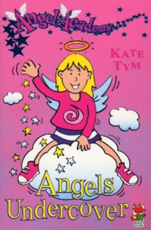 Angels undercover - Tym, Kate