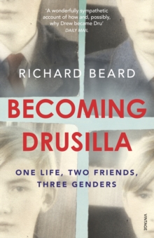 Image for Becoming Drusilla: one life, two friends, three genders