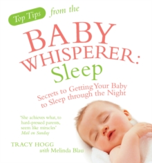 Image for Sleep: secrets to getting your baby to sleep through the night
