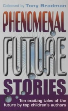 Image for Phenomenal future stories