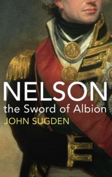 Image for Nelson: the sword of Albion