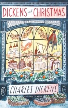 Image for Dickens at Christmas: a selection of seasonal writings