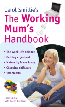 Image for Carol Smillie's working mum's handbook
