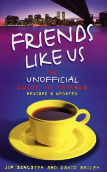 Image for Friends like us: the unofficial guide to Friends