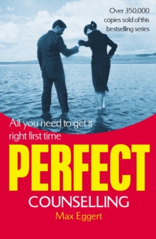 Image for Perfect counselling: all you need to get it right first time