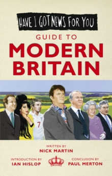 Image for Have I got news for you guide to modern Britain