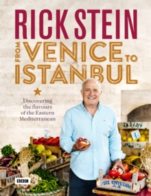 Image for Rick Stein - from Venice to Istanbul.