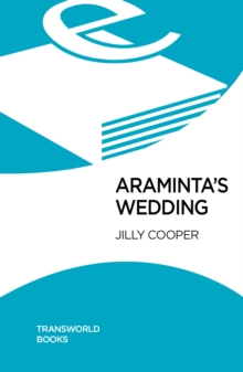 Image for Araminta's wedding, or, A fortune secured: a country house extravaganza