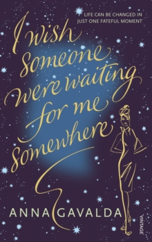 Image for I wish someone were waiting for me somewhere: and, Someone I loved