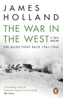 Image for The war in the West: a new history. (The Allies fight back 1941-43)