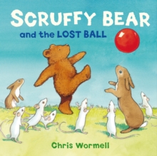 Image for Scruffy Bear and the Lost Ball