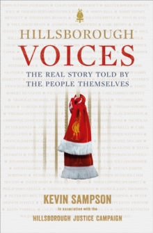 Image for Hillsborough voices: the real story told by the people themselves