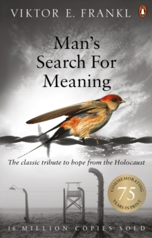 Image for Man's search for meaning: the classic tribute to hope from the Holocaust