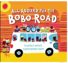 Image for All aboard for the Bobo Road