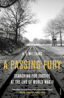 Image for A passing fury: searching for justice at the war's end
