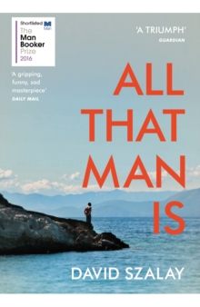 Image for All that man is