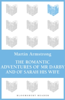 Image for The romantic adventures of Mr. Darby and of Sarah, his wife