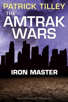 Amtrak Wars: Iron Master