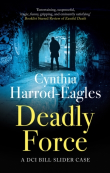 Deadly Force - Harrod-Eagles, Cynthia