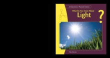 Image for What Do You Know About Light?
