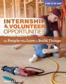 Image for Internship & Volunteer Opportunities for People Who Love to Build Things