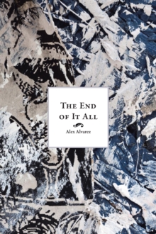 Image for End of It All: A Novel