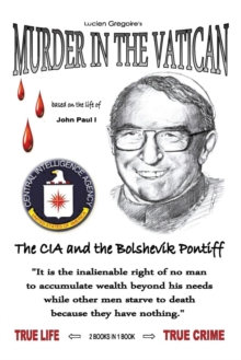Image for Murder in the Vatican : The CIA and the Bolshevik Pontiff