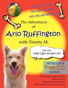 Image for The Adventures of Arlo Ruffington with Timmy M.