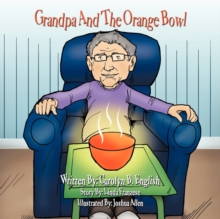 Image for Grandpa And The Orange Bowl