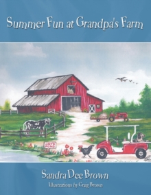 Image for Summer Fun at Grandpa's Farm