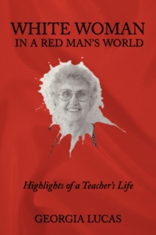 Image for White Woman in a Red Man's World