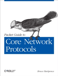 Image for Packet Guide to Core Network Protocols