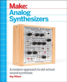 Make: Analog Synthesizers