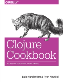 Image for Clojure cookbook  : recipes for functional programming
