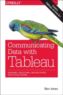 Communicating Data with Tableau