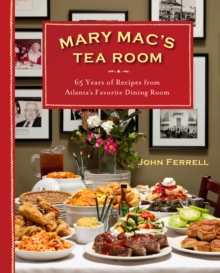 Image for Mary Mac's Tea Room: 65 years of recipes from Atlanta's favorite dining room