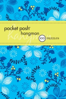 Image for Pocket Posh Hangman 6 : 100 Puzzles