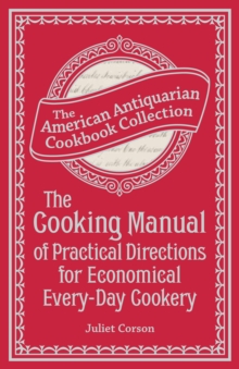 Image for Cooking Manual of Practical Directions for Economical Every-Day Cookery