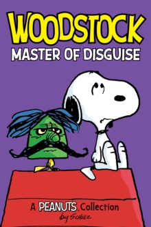 Image for Woodstock: master of disguise: master of disguise