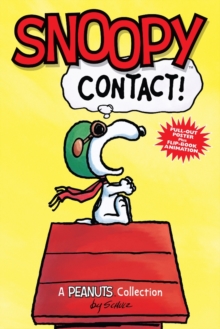 Image for Snoopy: Contact! (PEANUTS AMP! Series Book 5)