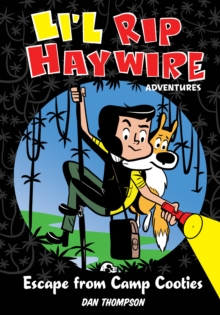 Image for Li'l Rip Haywire Adventures: Escape from Camp Cooties (PagePerfect NOOK Book)