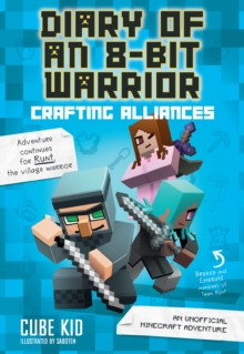 Image for Crafting alliances: an unofficial Minecraft adventure