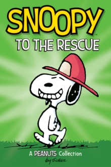 Image for Snoopy to the rescue: a Peanuts collection